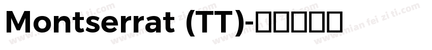 Montserrat (TT)字体转换